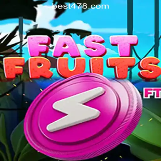 FastFruits: Your Ultimate Guide to the Game and Bet478.com Oficial Slots Brasil #1